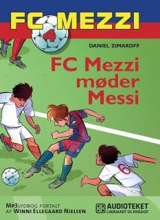FC Mezzi 4: FC Mezzi møder Messi – Daniel Zimakoff, lydbogens omslag