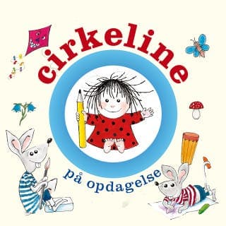 Cirkeline på opdagelse – Ulla Raben og Hanne Hastrup, lydbogens omslag