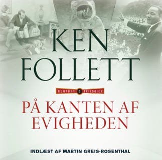 På kanten af evigheden – Ken Follett, lydbogens omslag