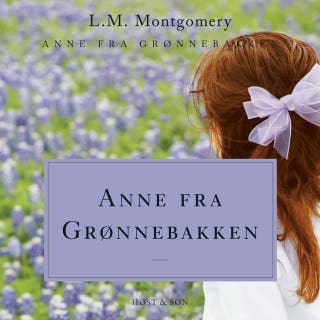 Anne fra Grønnebakken – L. M. Montgomery, lydbogens omslag