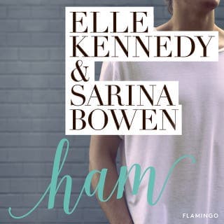 Ham – Elle Kennedy og Sarina Bowen, lydbogens omslag