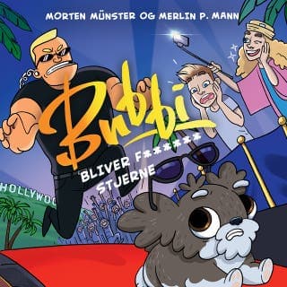Bubbi bliver f****** stjerne – Merlin P. Mann og Morten Münster, lydbogens omslag