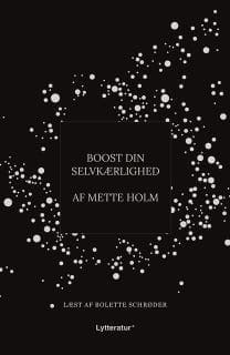 Boost din selvkærlighed – Mette Holm, lydbogens omslag