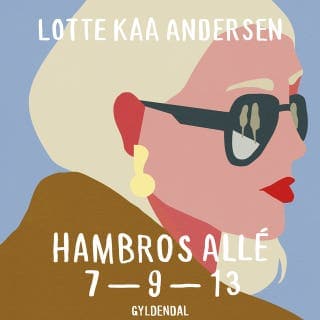Hambros Allé 7-9-13 – Lotte Kaa Andersen, lydbogens omslag