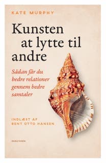 Kunsten at lytte til andre – Kate Murphy, lydbogens omslag