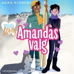 Pigeliv LOVE 3 - Amandas valg – Sara Ejersbo, lydbogens omslag