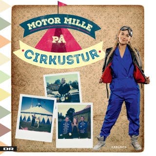 Motor Mille på cirkustur – Mille Gori, lydbogens omslag