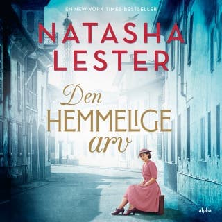 Den hemmelige arv – Natasha Lester, lydbogens omslag