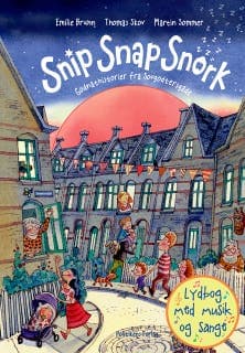 Snip Snap Snork - Godnathistorier fra Sovgodtersgade – Thomas Skov og Emilie Bruhn, lydbogens omslag