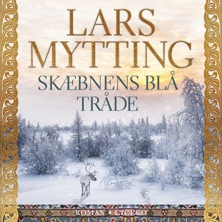 Skæbnens blå tråde – Lars Mytting, lydbogens omslag