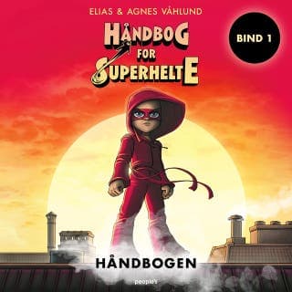 Håndbog for superhelte 1: Håndbogen – Elias Våhlund og Agnes Våhlund, lydbogens omslag