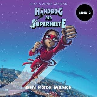 Håndbog for superhelte 2: Den røde maske – Elias Våhlund og Agnes Våhlund, lydbogens omslag