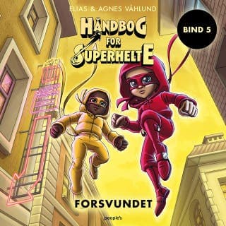 Håndbog for superhelte 5: Forsvundet – Elias Våhlund og Agnes Våhlund, lydbogens omslag