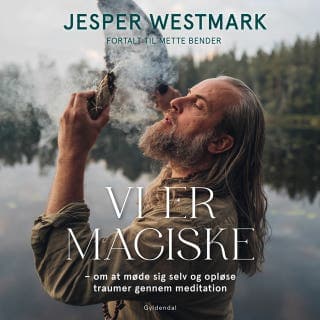 Vi er magiske – Jesper Westmark og Mette Bender, lydbogens omslag