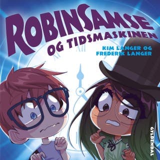 RobinSamse 8 - RobinSamse og tidsmaskinen – Kim Langer og Frederik Langer, lydbogens omslag