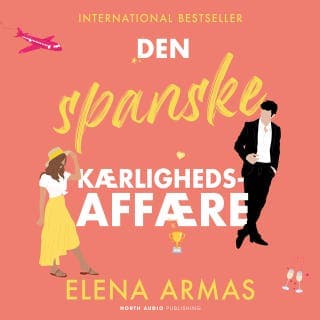 Den spanske kærlighedsaffære – Elena Armas, lydbogens omslag