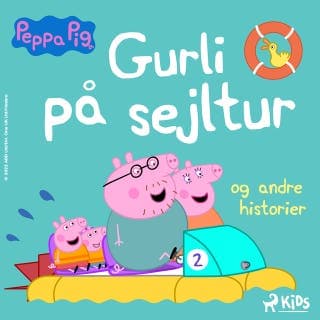 Gurli Gris – Gurli på sejltur og andre historier – Mark Baker og Neville Astley, lydbogens omslag