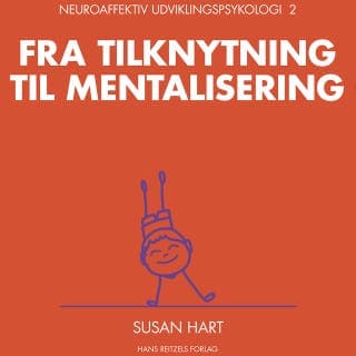 Neuroaffektiv udviklingspsykologi 2 – Susan Hart, lydbogens omslag