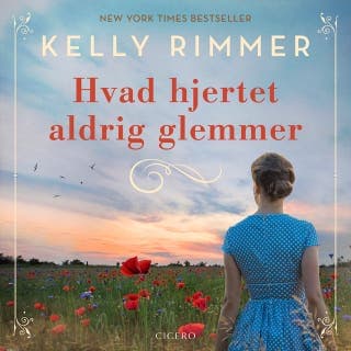 Hvad hjertet aldrig glemmer – Kelly Rimmer, lydbogens omslag