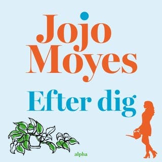 Efter dig – Jojo Moyes, lydbogens omslag