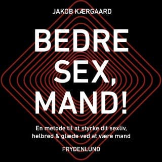 Bedre sex, mand! – Jakob Kærgaard, lydbogens omslag