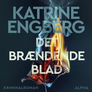 Det brændende blad – Katrine Engberg, lydbogens omslag