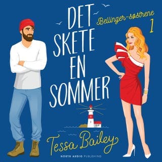 Det skete en sommer – Tessa Bailey, lydbogens omslag