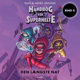 Håndbog for superhelte 8: Den længste nat – Elias Våhlund og Agnes Våhlund, lydbogens omslag