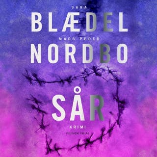 Sår – Sara Blædel og Mads Peder Nordbo, lydbogens omslag