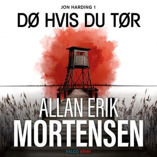Dø hvis du tør – Allan Erik Mortensen, lydbogens omslag