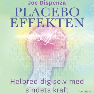 Placeboeffekten – Joe Dispenza, lydbogens omslag