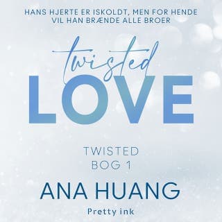 Twisted Love - 1 – Ana Huang, lydbogens omslag