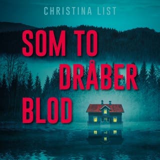 Som to dråber blod – Christina List, lydbogens omslag