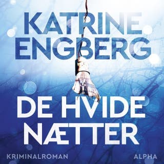 De hvide nætter – Katrine Engberg, lydbogens omslag