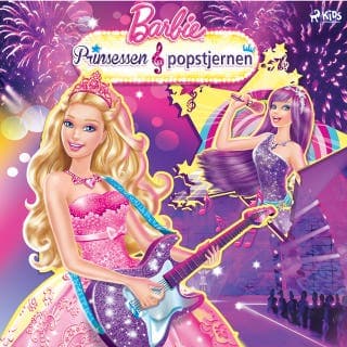 Barbie - Prinsessen & popstjernen – Mattel, lydbogens omslag