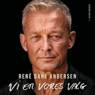 Vi er vores valg – René Dahl Andersen, lydbogens omslag