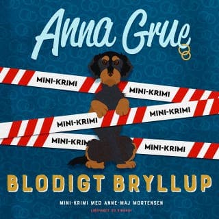 Blodigt bryllup – Anna Grue, lydbogens omslag