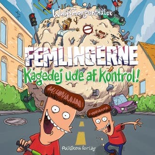 Femlingerne - kagedej ude af kontrol! – Wulffmorgenthaler og Pernille Bønløkke Toustrup, lydbogens omslag