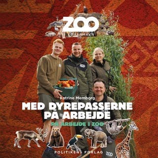 På arbejde i ZOO - Med dyrepasserne på arbejde – Katrine Memborg, lydbogens omslag
