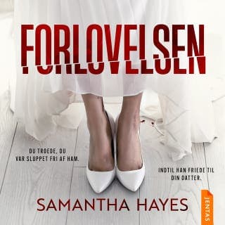 Forlovelsen – Samantha Hayes, lydbogens omslag