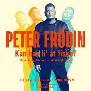 Kan han li' at fiske? – Peter Frödin og Danni Travn, lydbogens omslag