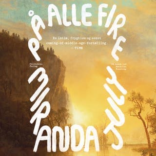 På alle fire – Miranda July, lydbogens omslag