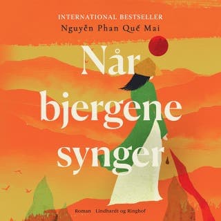 Når bjergene synger – Nguyễn Phan Quế Mai, lydbogens omslag
