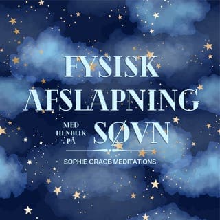 Fysisk afslapning med henblik på søvn – Sophie Påhlsson og Sophie Grace Meditations, lydbogens omslag