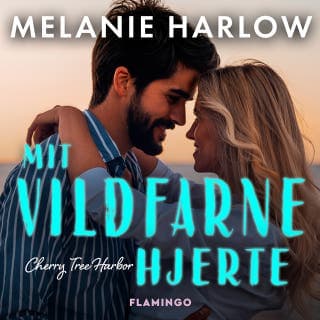 Mit vildfarne hjerte – Melanie Harlow, lydbogens omslag