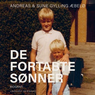 De fortabte sønner – Andreas Gylling Æbelø og Sune Gylling Æbelø, lydbogens omslag