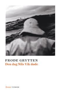 Den dag Nils Vik døde – Frode Grytten, lydbogens omslag