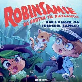 RobinSamse 11 - RobinSamse og porten til Katlantis – Frederik Langer og Kim Langer, lydbogens omslag
