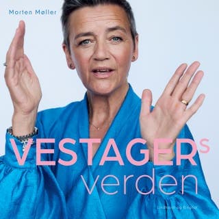 Vestagers verden – Morten Møller og Margrethe Vestager, lydbogens omslag