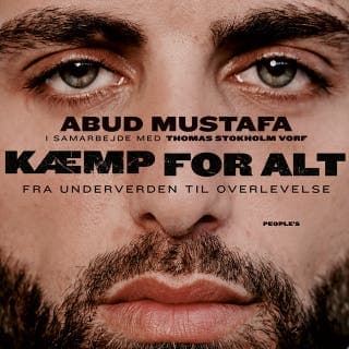 Kæmp for alt – Abud Mustafa og Thomas Stokholm Vorf, lydbogens omslag